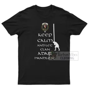 Adair Clan Men's T-Shirt: Keep Calm and Let the Clan Handle It Caber Toss Highland Games Style