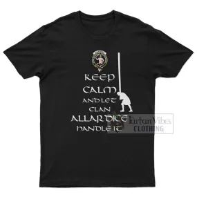 Allardice Clan Men's T-Shirt: Keep Calm and Let the Clan Handle It Caber Toss Highland Games Style