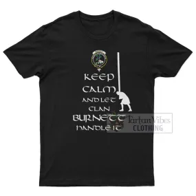 Burnett Clan Men's T-Shirt: Keep Calm and Let the Clan Handle It Caber Toss Highland Games Style